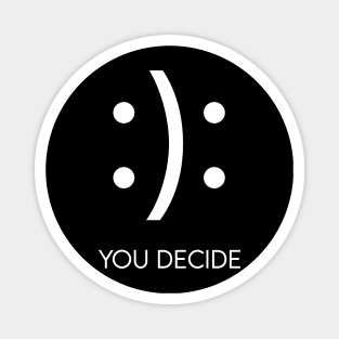 You decide Magnet